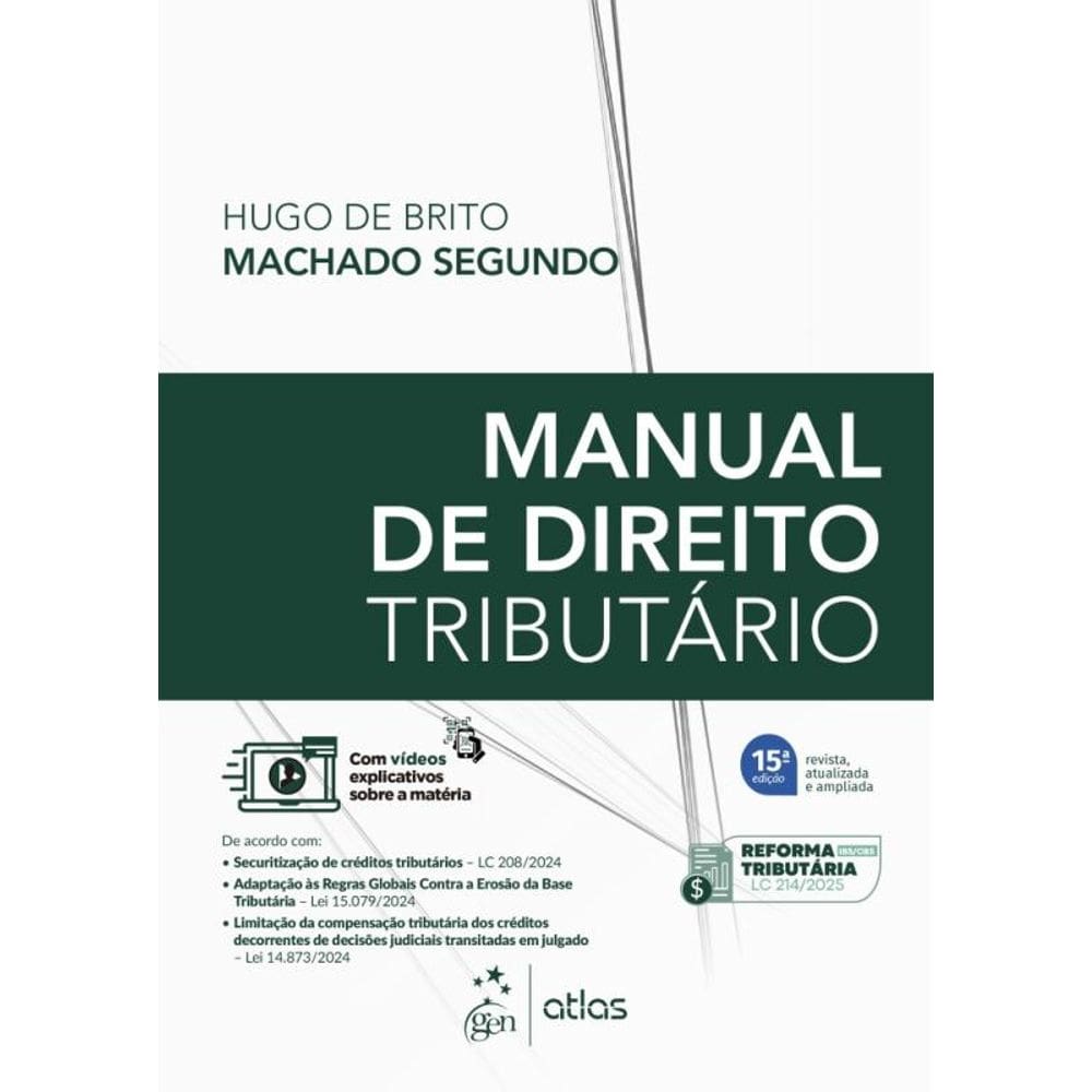 Manual De Direito Tributário - 15ª Edição 2025