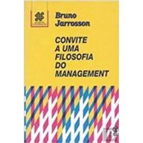 Convite A Uma Filosofia Do Management - 1ª