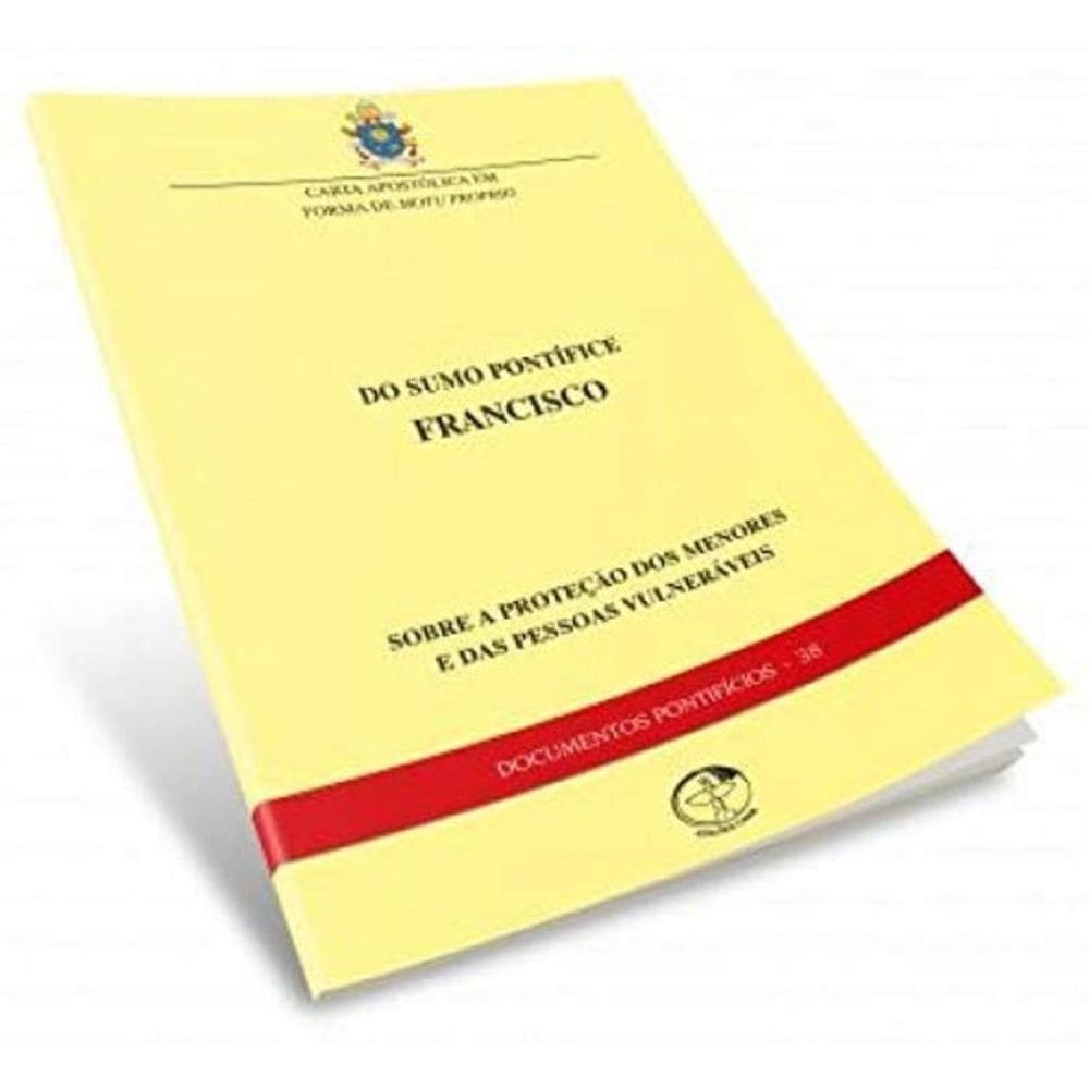 Documentos Pontifícios 38 - Sobre A Proteção Dos Menores E Pessoas Vulneráveis