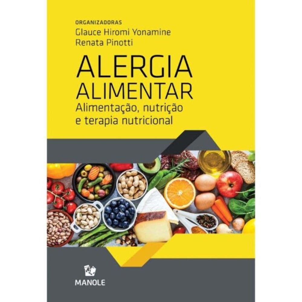 Alergia Alimentar: Alimentação, Nutrição e Terapia