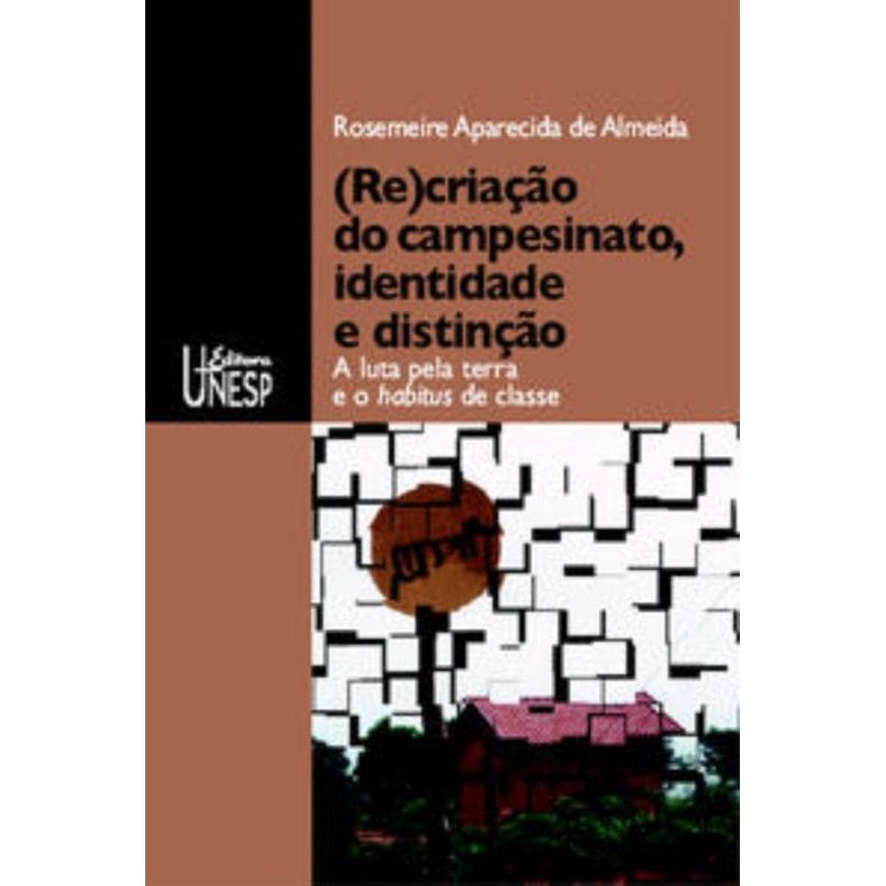 (Re)criação do campesinato, identidade e distinção