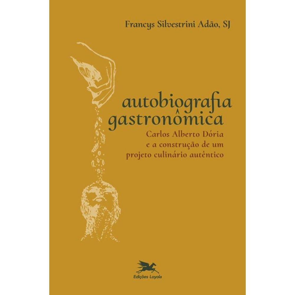 Autobiografia Gastronômica