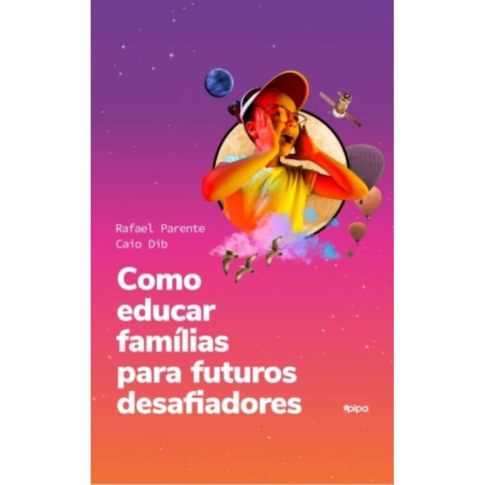 Como Educar Familias Para Futuros Desafiadores