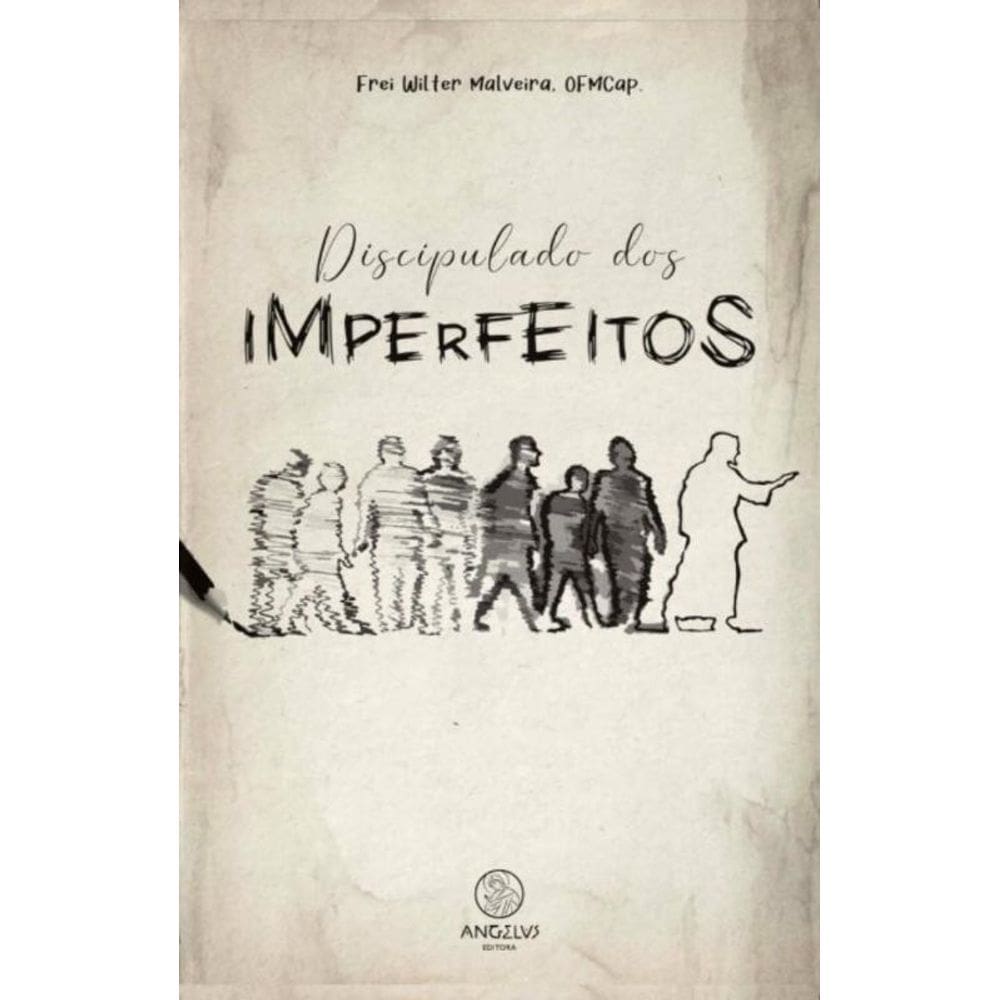Discipulado Dos Imperfeitos