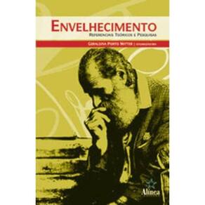 Envelhecimento Referenciais Teoricos E Pesquisas - 1ª