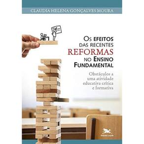 Os Efeitos Das Recentes Reformas No Ensino Fundamental