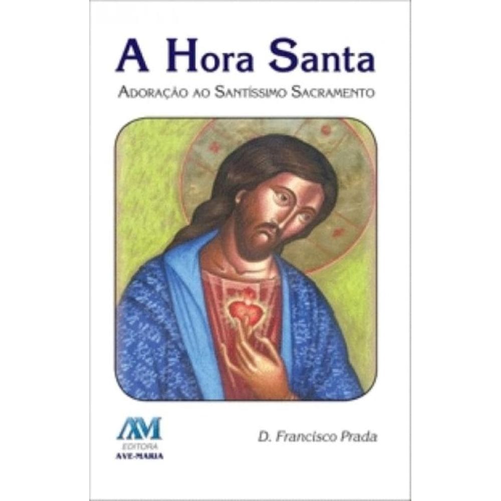 A Hora Santa