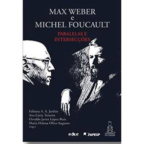 Max Weber E Michel Foucault