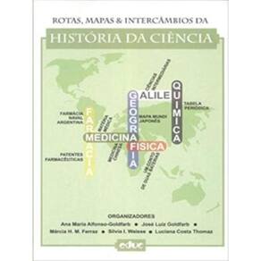 Rotas, Mapas E Intercambio Da Historia Da Ciencia