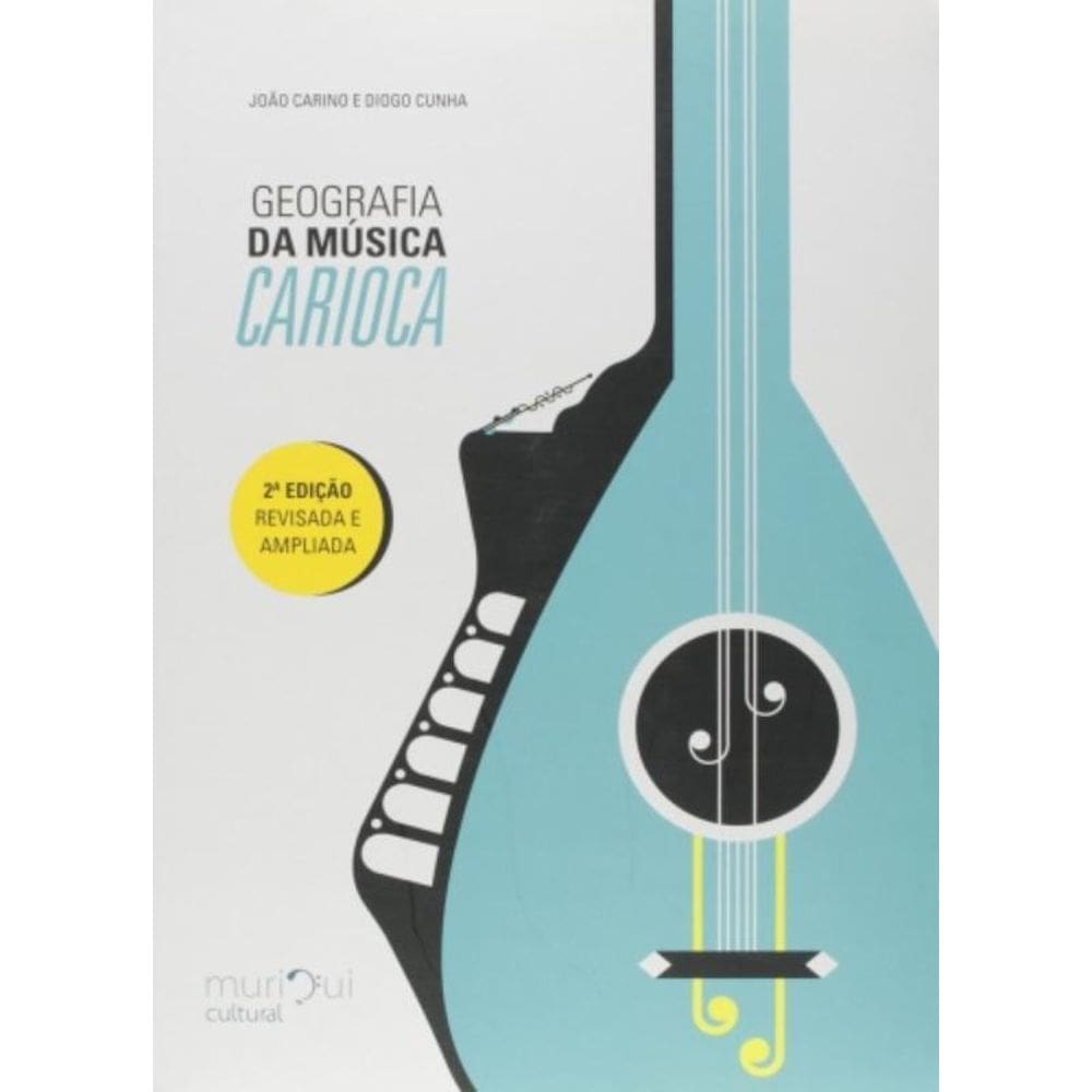 Geografia Da Música Carioca