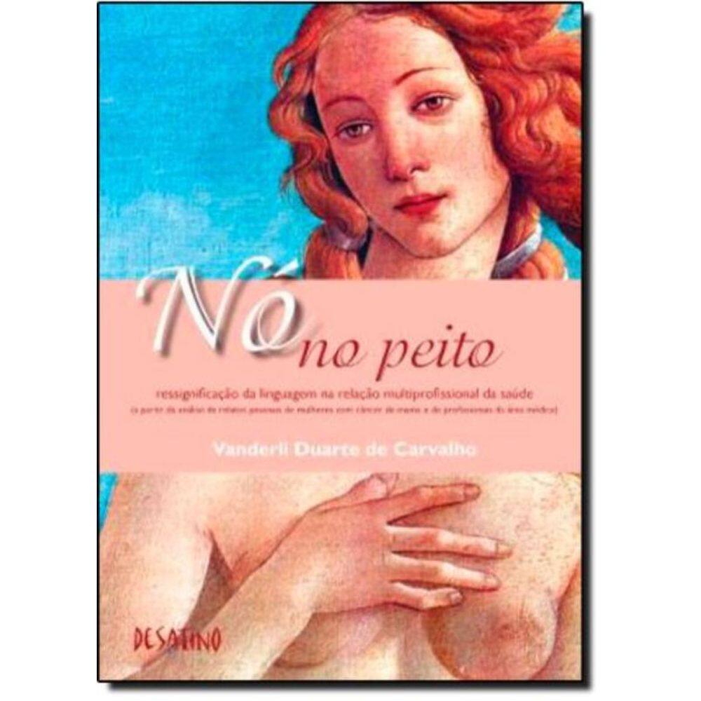 No No Peito - Ressignicicacao Da Linguagem Na Relacao Multiprofissional Da - 1ª