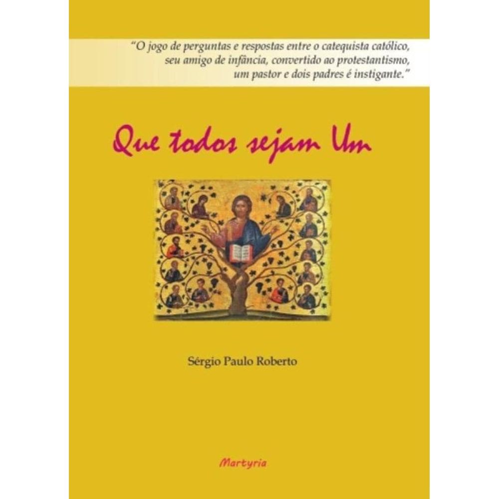 Que Todos Sejam Um