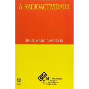 Radioactividade, A - 1ª