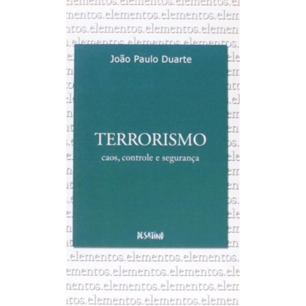 Terrorismo - Caos Controle E Segurança