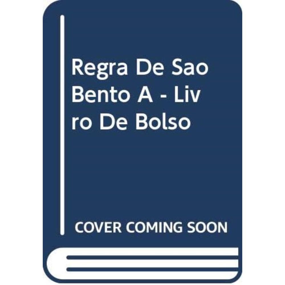 Regra De Sao Bento - Edicao Bilingue - 4ª