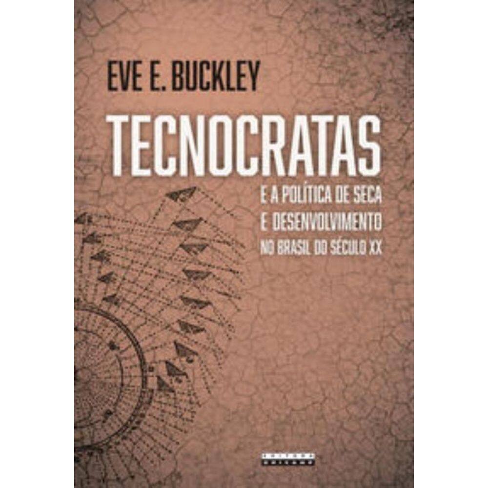 Tecnocratas e a política de seca e desenvolvimento no Brasil do século XX