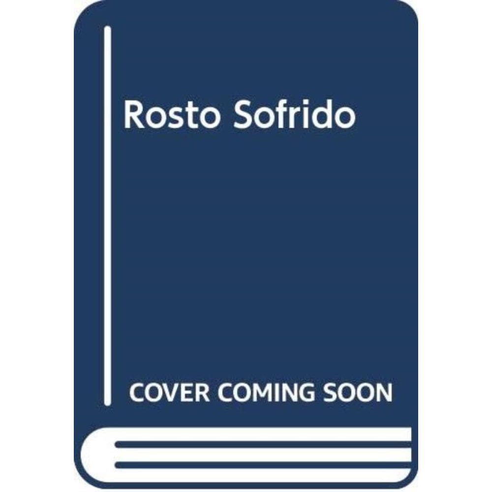 Rosto Sofrido