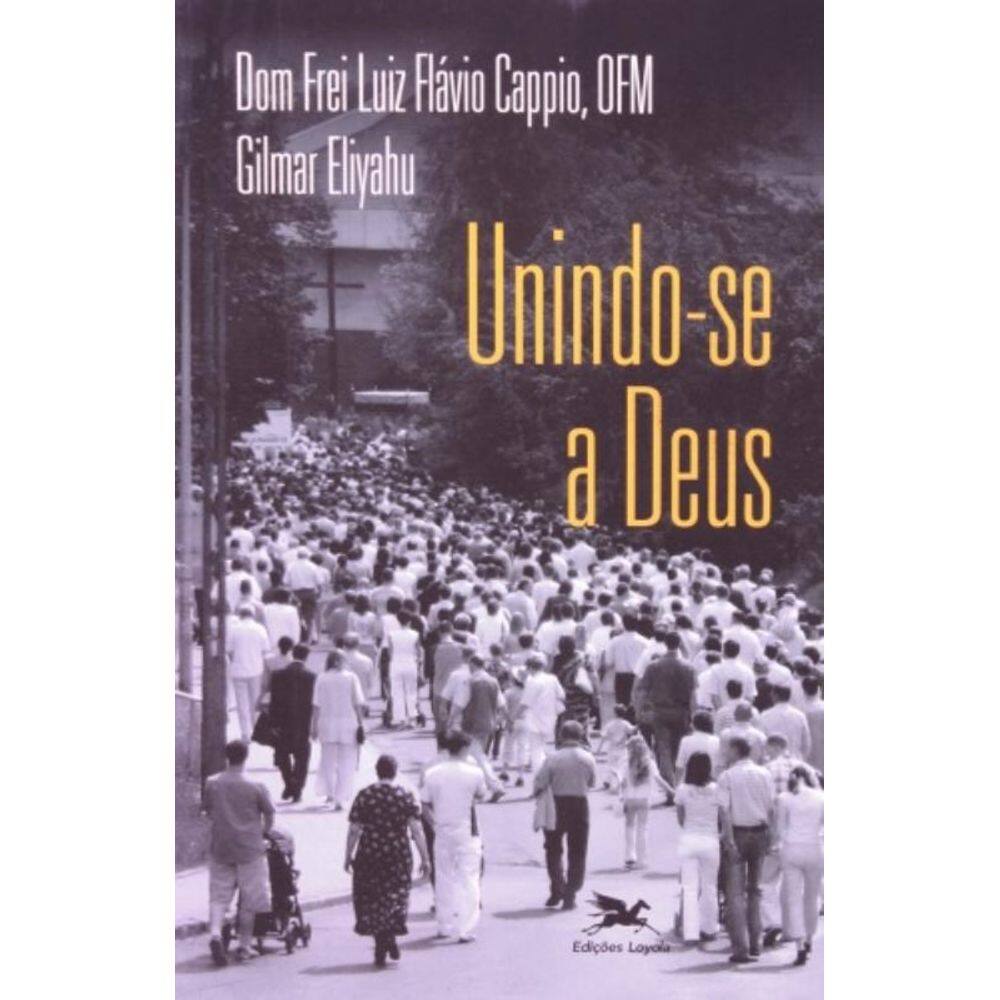 Unindo-Se A Deus