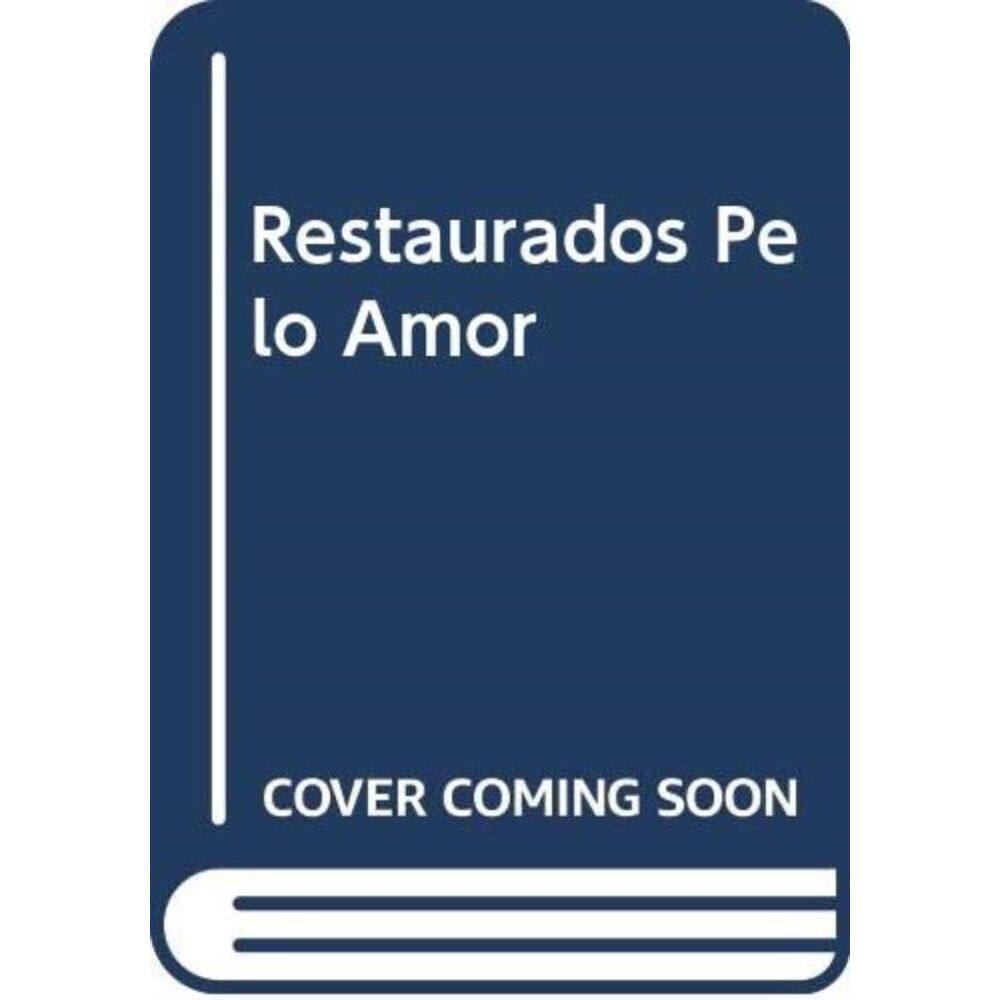Restaurados Pelo Amor