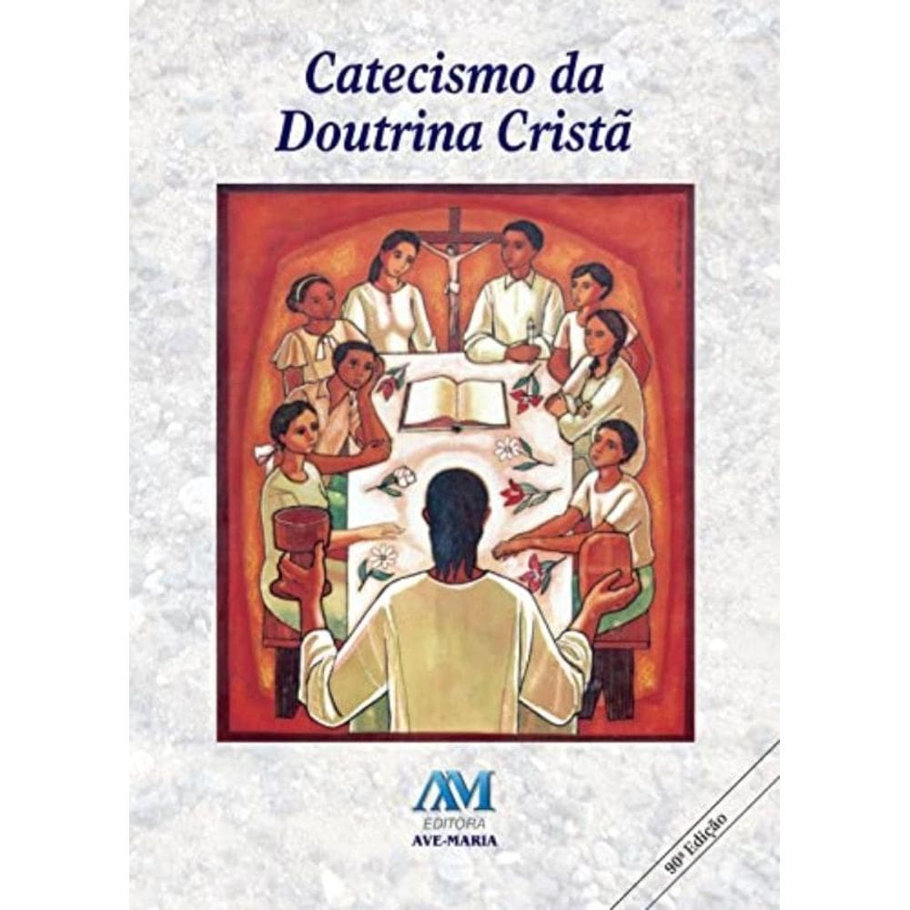 Catecismo Da Doutrina Cristã