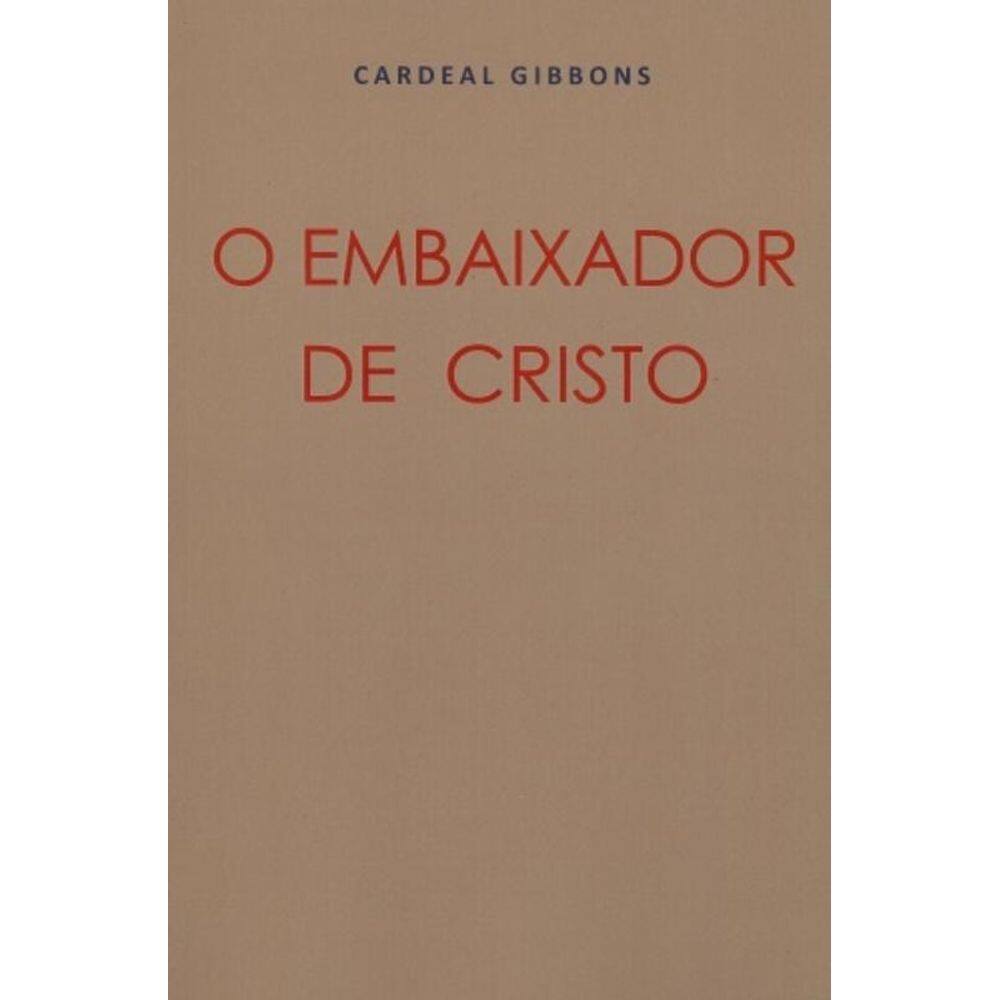 Embaixador De Cristo, O