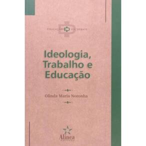 Ideologia, Trabalho E Educacao - 1