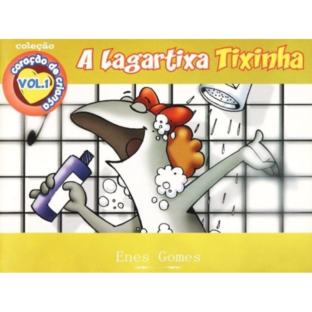 Lagartixa Tixinha, A