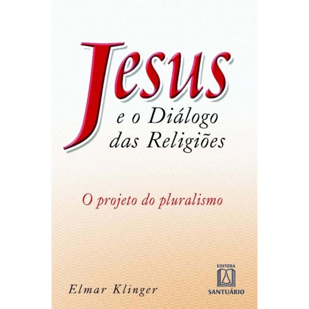 Jesus E O Dialogo Das Religioes