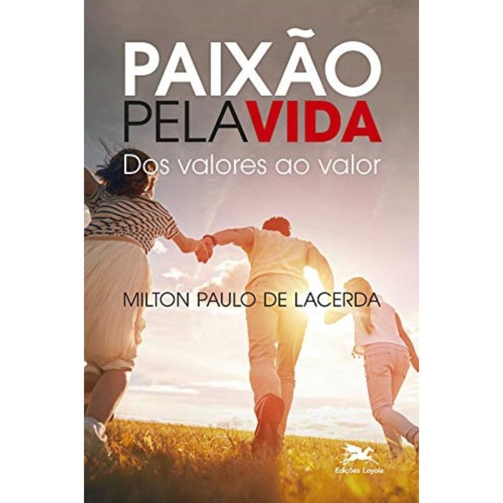 Paixão Pela Vida