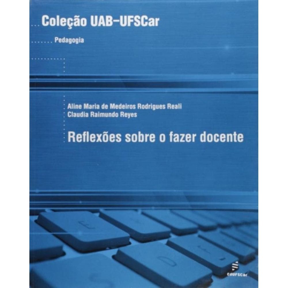 Reflexoes Sobre O Fazer Docente - Col. Uab - 1ª