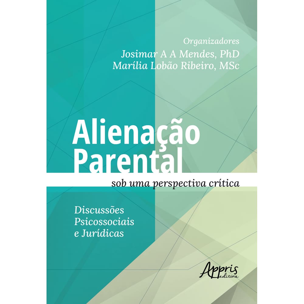 Alienação Parental sob uma Perspectiva Crítica