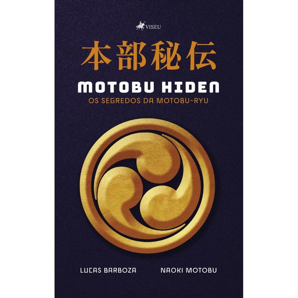 Motobu Hiden: Os Segredos da Motobu-Ryu