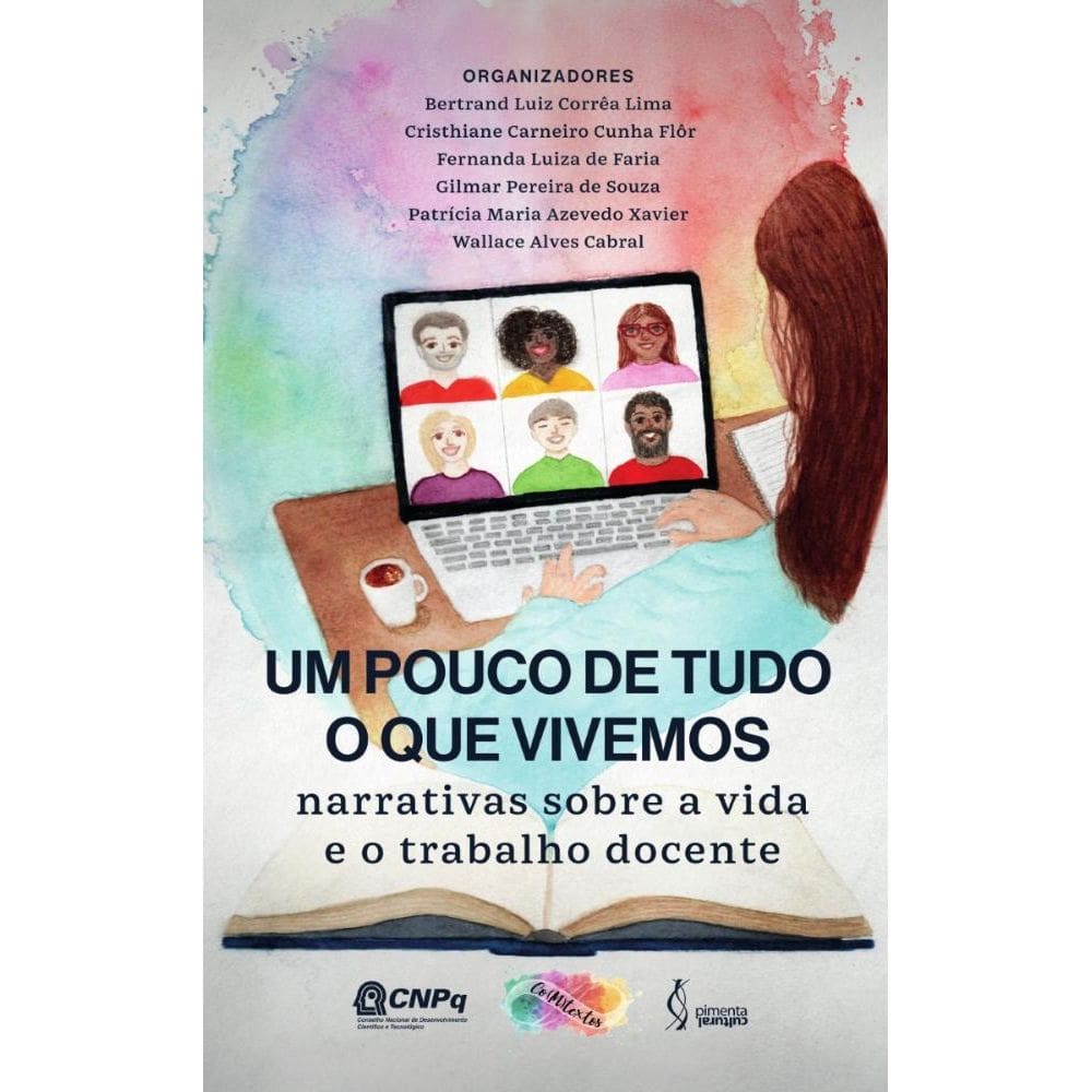 Um pouco de tudo o que vivemos: narrativas sobre a vida e o trabalho docente