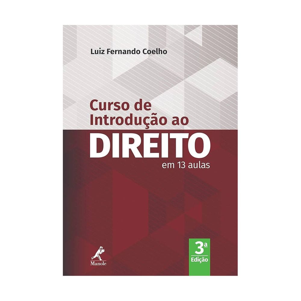 Livro Curso de Introdução ao Direito em 13 Aulas - 3ª Edição 2019 (Editora Manole - Livro Capa Comum)