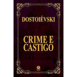 Dostoiévski - Crime E Castigo - Edição De Ouro - Ed. Garnier