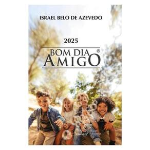 Bom Dia Amigo 2025