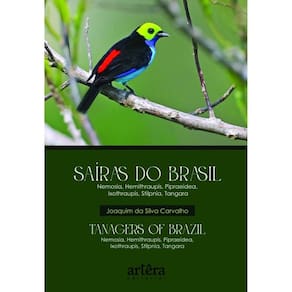 Saíras Do Brasil - Tanagers Of Brazil