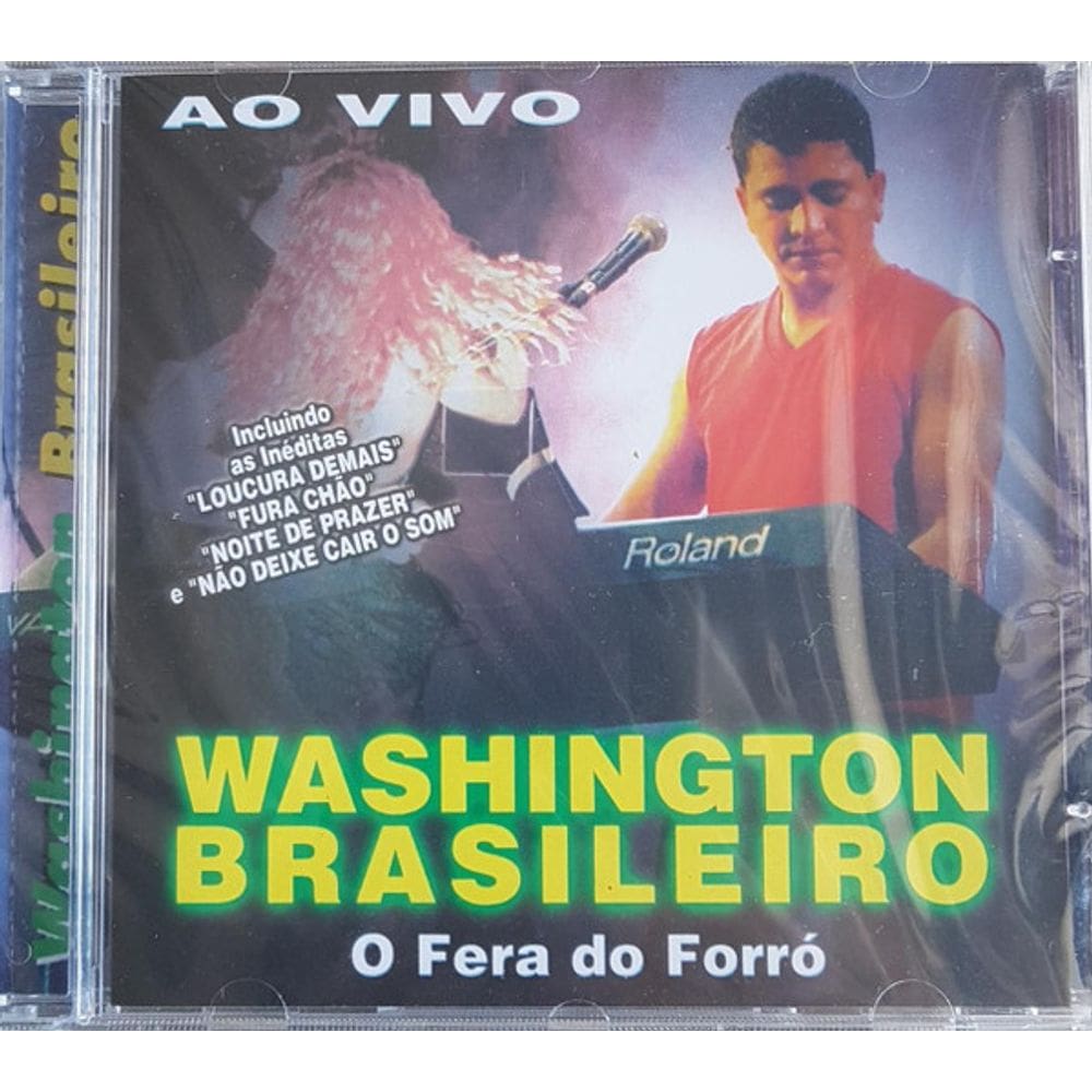 Cd Washington Brasileiro - Ao Vivo A Fera Do Forro
