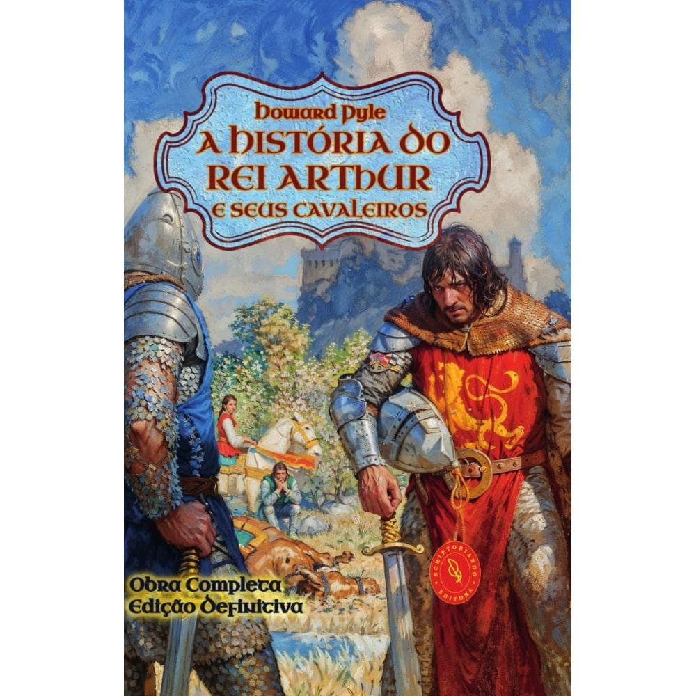 A História Do Rei Arthur e Seus Cavaleiros
