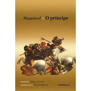 O Príncipe (Apresentação Newton Bignotto) - Capa Dura