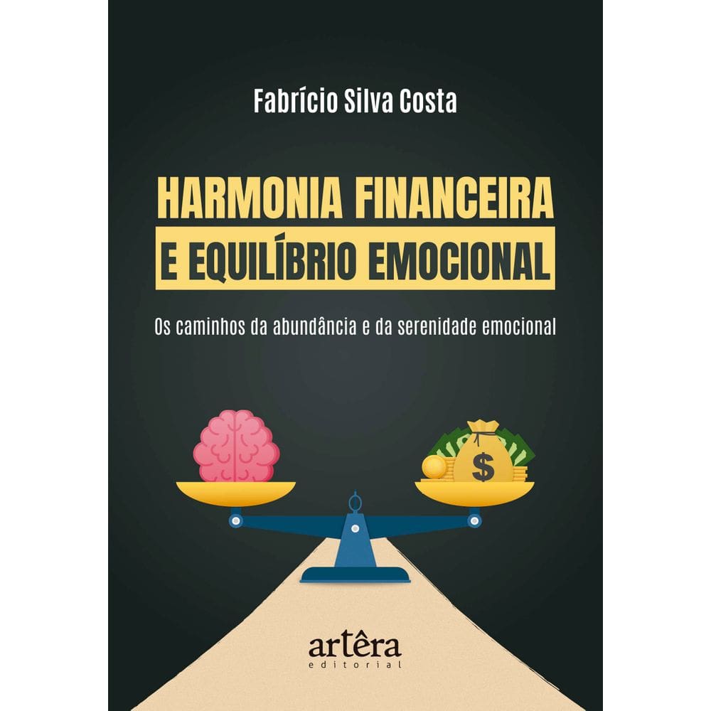 Harmonia Financeira e Equilíbrio Emocional: Os Caminhos da Abundância e Serenidade Emocional
