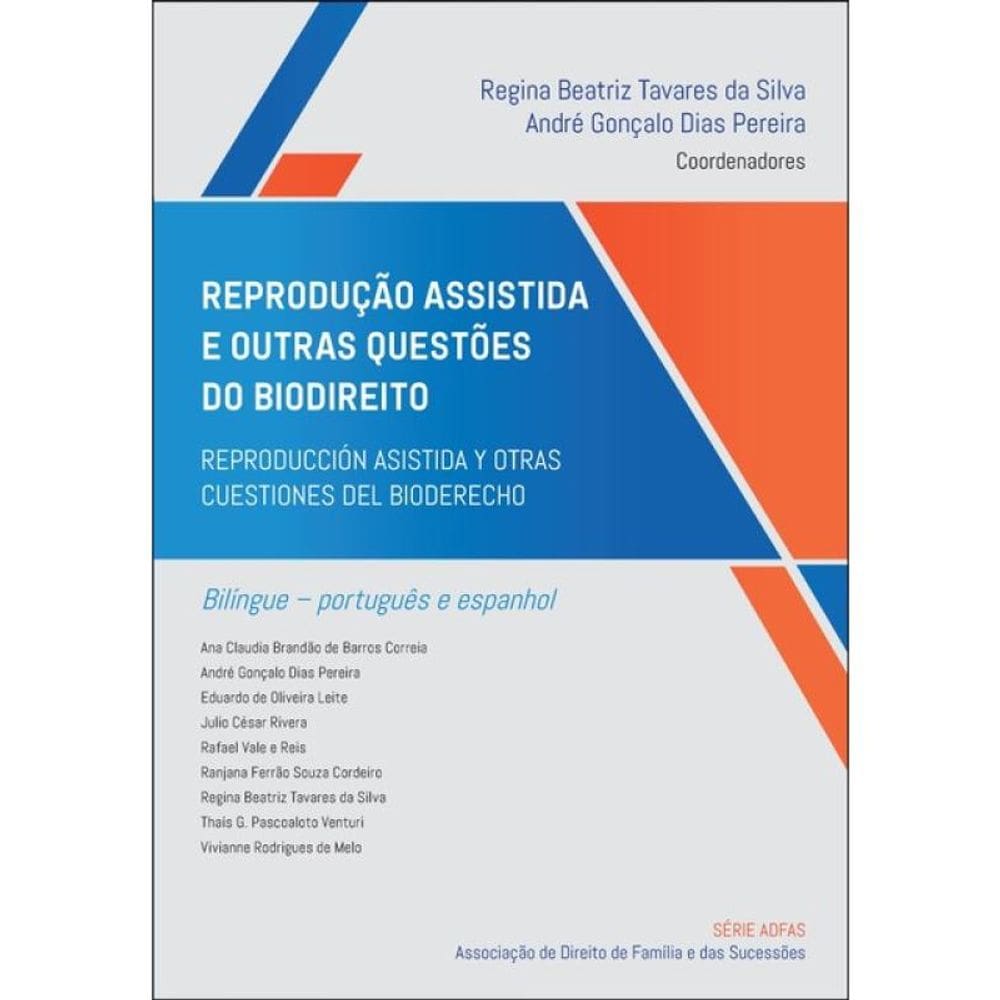 Reprodução Assistida E Outras Questões Do Biodireito