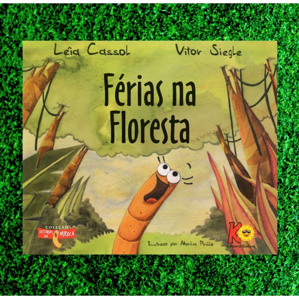 Férias Na Floresta - Léia Cassol
