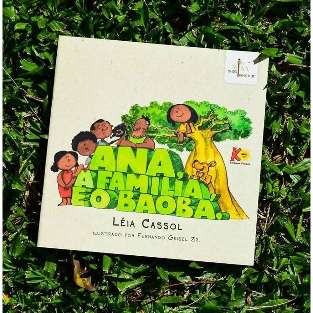 Ana, A Família E O Baobá- Leia Cassol