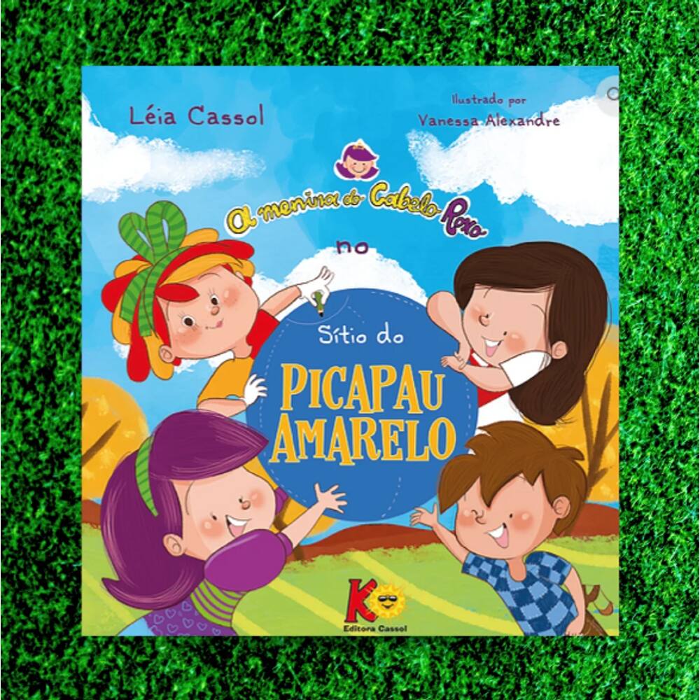 A Menina Do Cabelo Roxo No Sítio Do Picapau Amarelo- Léia Cassol
