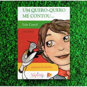 Um Quero-quero Me Contou - Léia Cassol