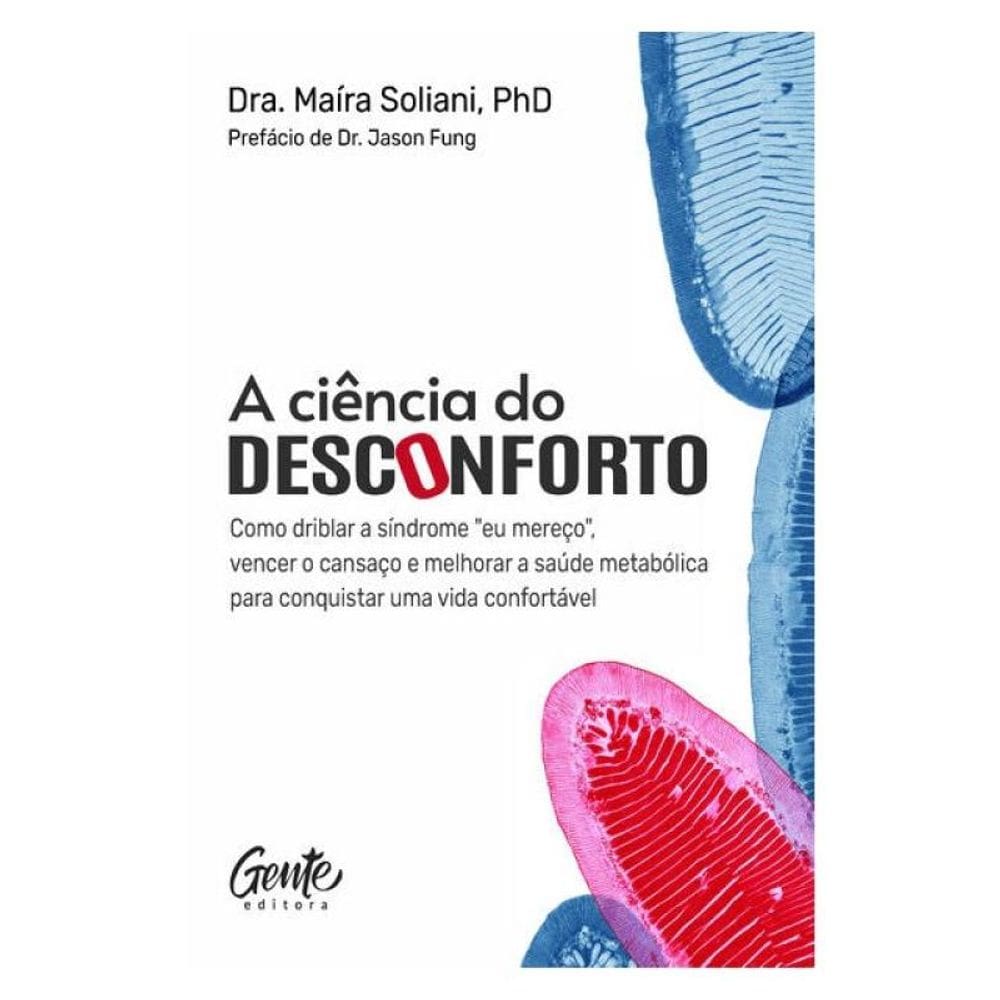 A Ciência Do Desconforto