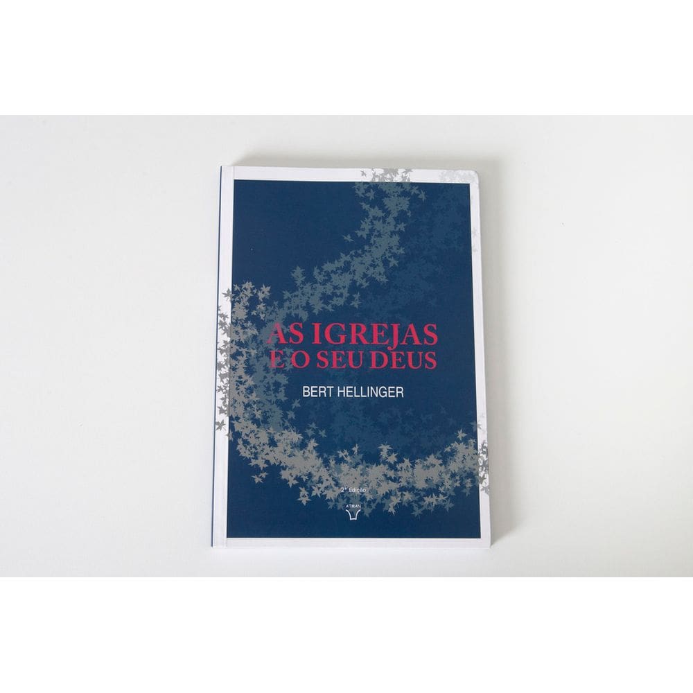 As Igrejas e o Seu Deus - Livros para Constelação Familiar