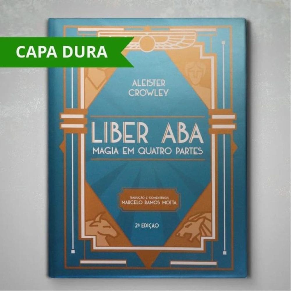 Liber Aba - Magia Em Quatro Partes