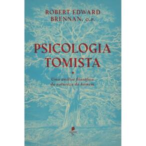 Psicologia tomista: Uma análise finlosófica da origem do hom